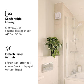 Bosch - Leiser Badlüfter 1900 DH W100 - Mit Feuchtigkeitssensor
