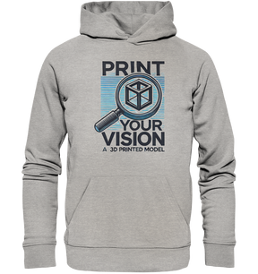 Kreative Hoodies mit dem Design „Print your Vision“  - Organic Hoodie